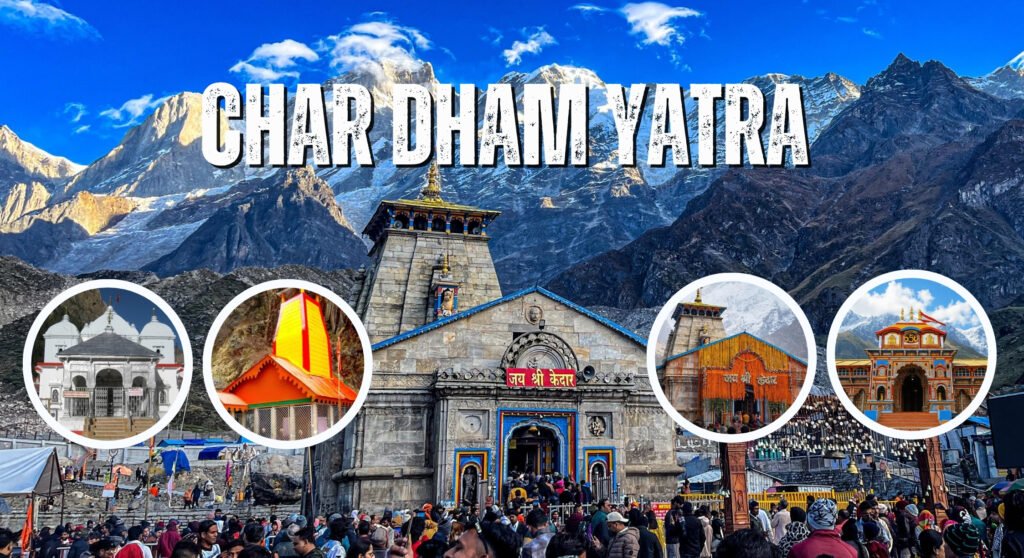 Chardham Yatra pilgrimage route covering Yamunotri Gangotri Kedarnath and Badrinath